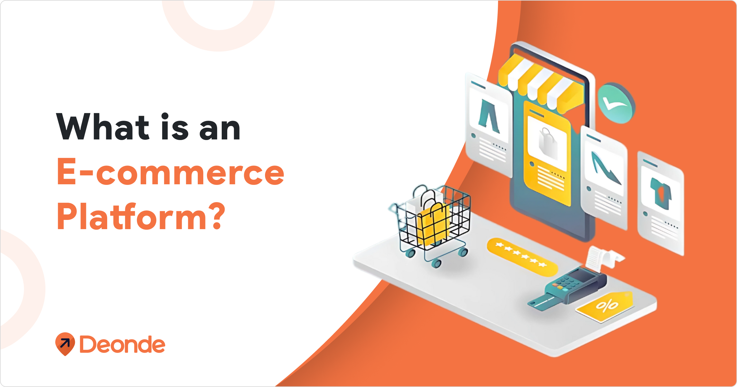 What is an  E-commerce Platform?